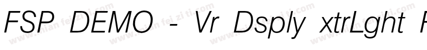 FSP DEMO - Vr Dsply xtrLght Regular字体转换